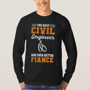Der beste Bauingenieur und noch besserer Verlobter T-Shirt