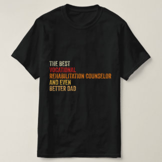Der beste Berater für berufliche Rehabilitation un T-Shirt