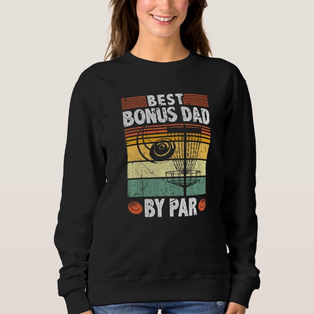 Der beste Bonus Vater von Par Frisbee Disk Golf Va Sweatshirt (Vorderseite)