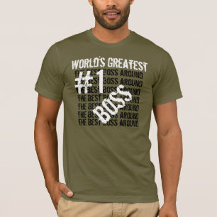 Der beste Boss aller Welt, der größte Boss #1, Bos T-Shirt