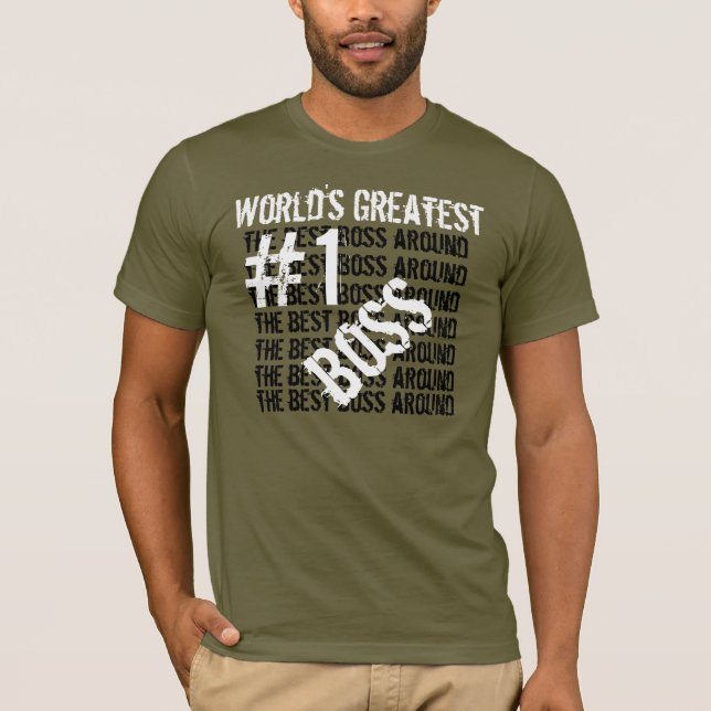 Der beste Boss aller Welt, der größte Boss #1, Bos T-Shirt (Vorderseite)
