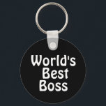 Der beste Boss-Schlüsselanhänger der Welt Schlüsselanhänger<br><div class="desc">Der beste Boss-Schlüsselanhänger der Welt</div>
