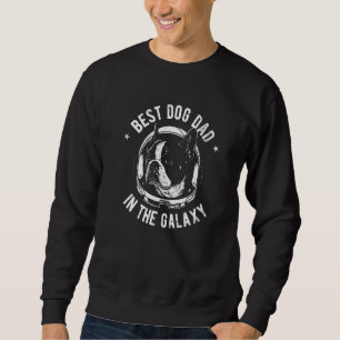 Der beste Boston Terrier Vater in der Galaxie Bost Sweatshirt