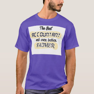 Der beste Buchhalter und noch bessere Vaterbuchhal T-Shirt