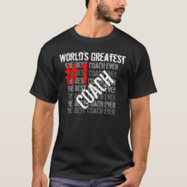 Der beste Coach aller Zeiten - der größte Coach de T-Shirt
