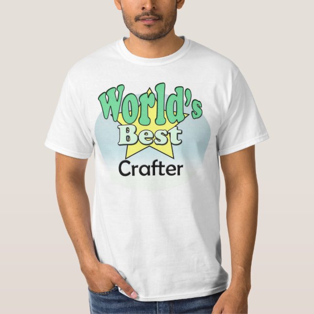 Der beste Crafter der Welt T-Shirt (Vorderseite)