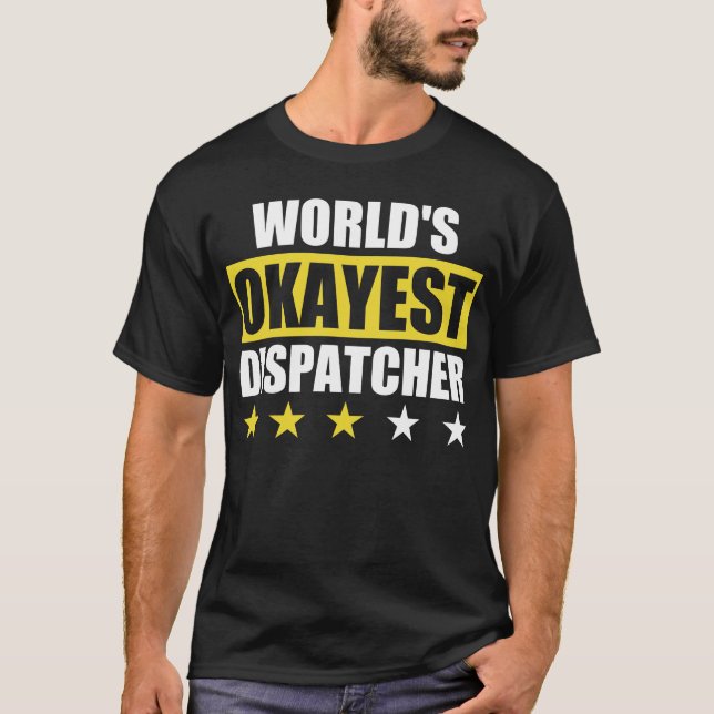 Der beste Dispatcher der Welt T-Shirt (Vorderseite)