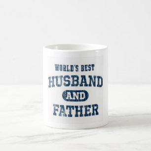 Der beste Ehemann und der Vater der Welt Tasse
