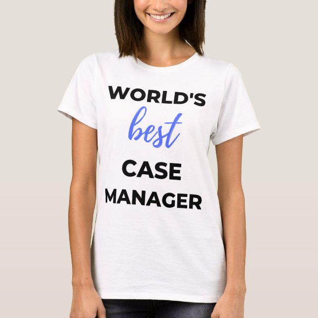 Der beste Fallmanager der Welt 2 T-Shirt (Vorderseite)