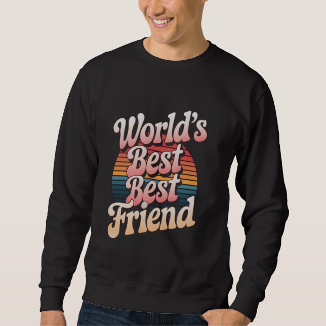 Der beste Freund der Welt Sweatshirt (Vorderseite)