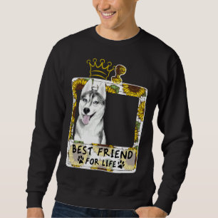 Der beste Freund für das Leben für Husky Sweatshirt