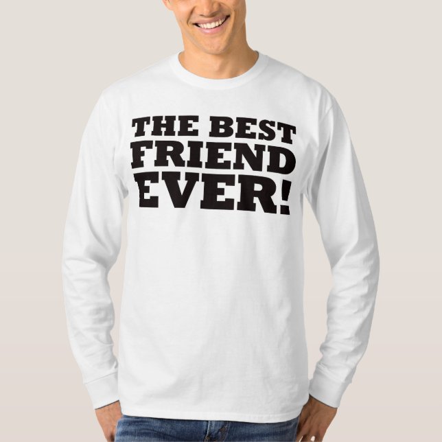 Der beste Freund überhaupt T-Shirt (Vorderseite)