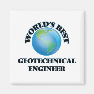 Der beste geotechnische Ingenieur der Welt Magnet