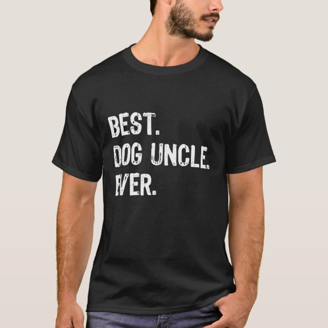 Der beste Hund Onkel je lustiges Geschenk Vater Ta T-Shirt (Vorderseite)