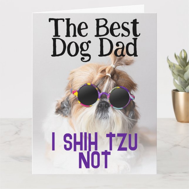 Der beste Hundedad Shih Tzu Not Vathers Day Gruß Karte (Kleine Pflanze)