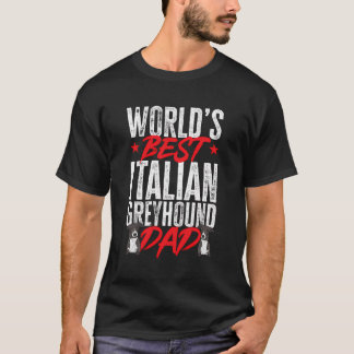 Der beste italienische Greyhound-Vater-Vater der W T-Shirt