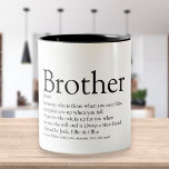 Der beste jemals verbreitete Spaß an der Definitio Zweifarbige Tasse<br><div class="desc">Personalisieren Sie für Ihren speziellen Bruder (groß oder klein),  um ein einzigartiges Geschenk zu schaffen. Eine perfekte Art,  ihm zu zeigen,  wie phantastisch er jeden Tag ist. Entwickelt von Thisisnotme©</div>