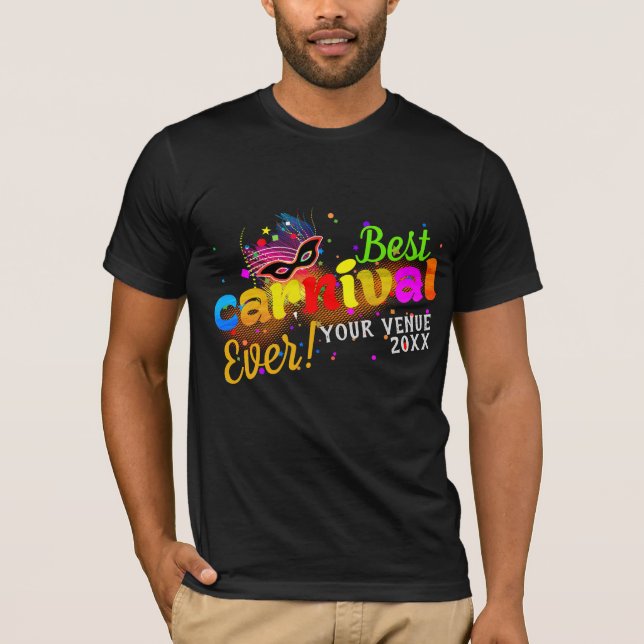 Der beste Karneval aller Zeiten! ( @ your place/ye T-Shirt (Vorderseite)