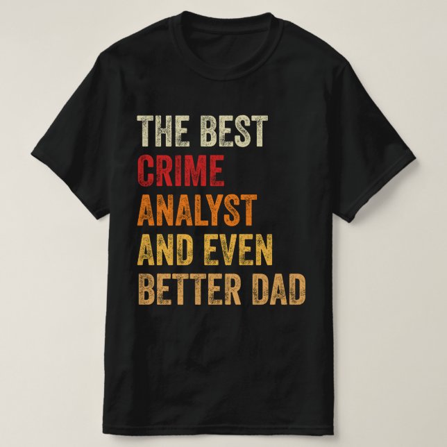 Der beste Kriminalanalyst und noch besser der Vate T-Shirt (Design vorne)
