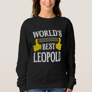 Der beste Leopold-Persönliche Name der Welt - Vorn Sweatshirt