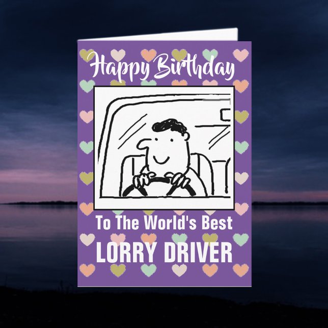 Der beste Lkw-Fahrer der Welt - Happy Birthday Karte (Von Creator hochgeladen)