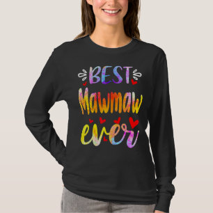 Der beste Mawmaw-Tag aller Mutter T-Shirt