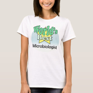 Der beste Mikrobiologe der Welt T-Shirt