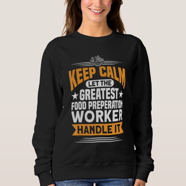 Der beste Mitarbeiter der Lebensmittelherstellung  Sweatshirt (Vorderseite)
