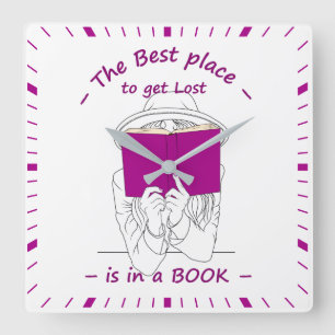 Der beste Ort, um sich zu verlieren, ist in einem  Quadratische Wanduhr