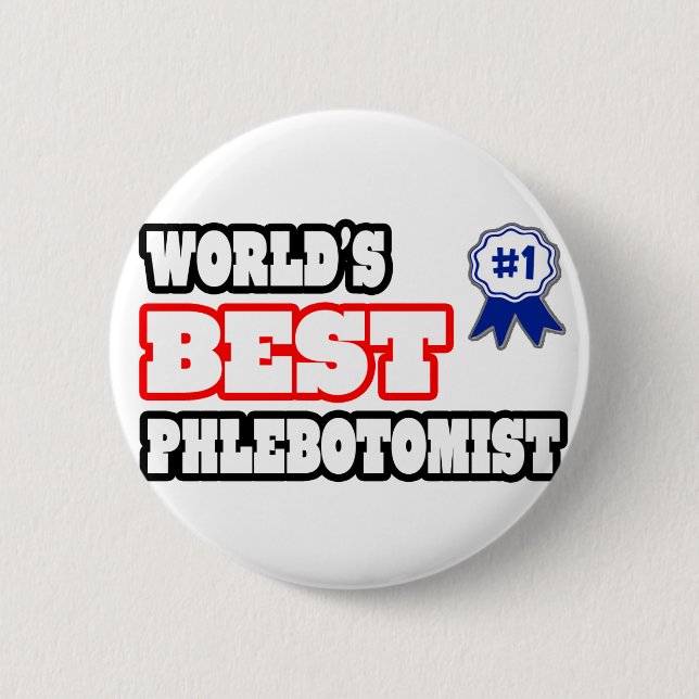 Der beste Phlebotomist der Welt Button (Vorderseite)