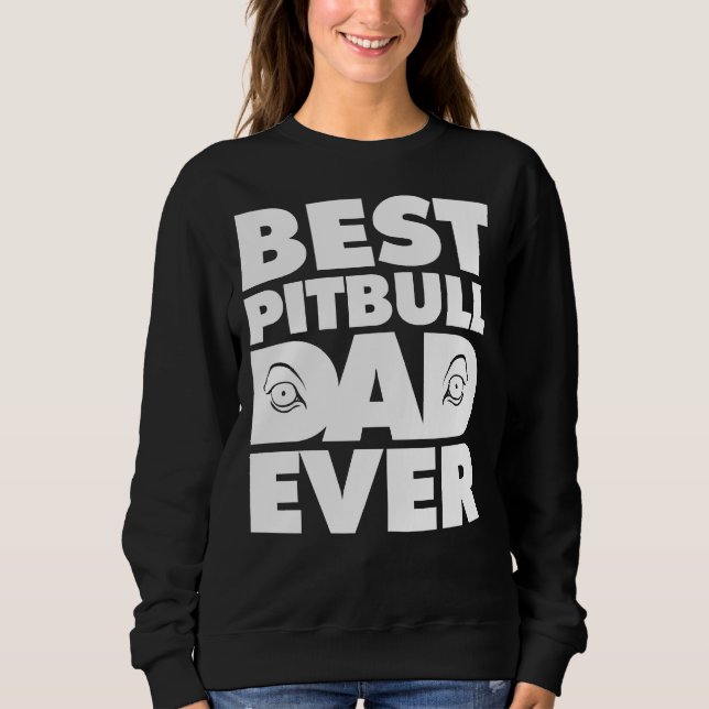 Der beste Pitbull Vater für Papa Sweatshirt (Vorderseite)