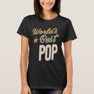 Der beste Pop der Welt - Geschenke von Vater und G T-Shirt