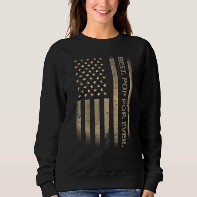 Der beste Poppop je amerikanischer Grunge Flag Vat Sweatshirt (Vorderseite)
