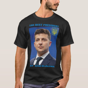 Der beste Präsident der Ukraine, Volodymyr Zelensk T-Shirt