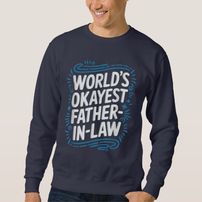 Der beste Schwiegervater der Welt Sweatshirt (Vorderseite)