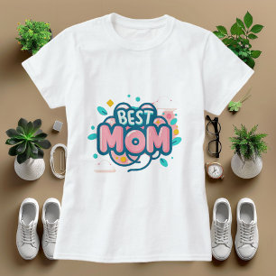 Der beste T - Shirt der Mama