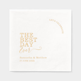 Der beste Tag überhaupt Elegante Hochzeit Servietten Mit Folie