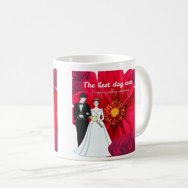 Der beste Tag überhaupt Kaffeetasse (VorderseiteRechts)