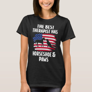 der beste Therapeut hat Hufeisen & Pfoten Reittier T-Shirt