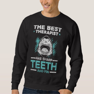 Der beste Therapeut hat scharfe Zähne und Flossenh Sweatshirt