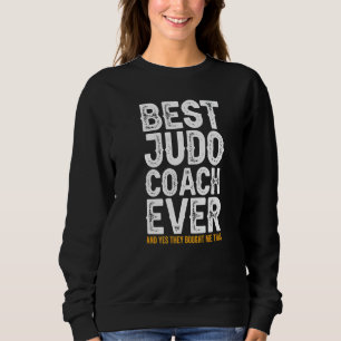 Der beste Trainer aller Zeiten und kaufte mir dies Sweatshirt