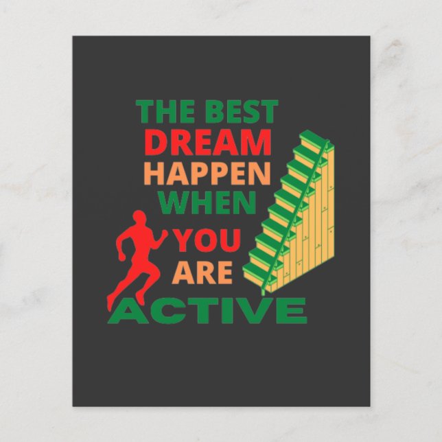Der beste Traum passiert, wenn Sie aktiv sind (Vorderseite)