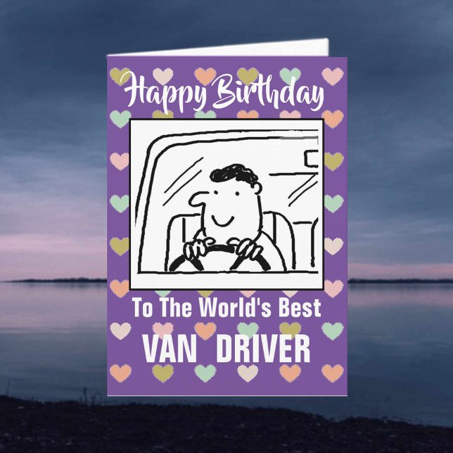 Der beste Van Driver des Wortes - Happy Birthday Karte (Von Creator hochgeladen)