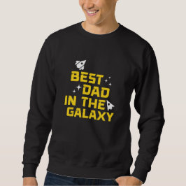 Der beste Vater am Galaxy-Vatertag Sweatshirt