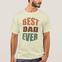 Der beste Vater, der je der beste Vater für den Va T-Shirt