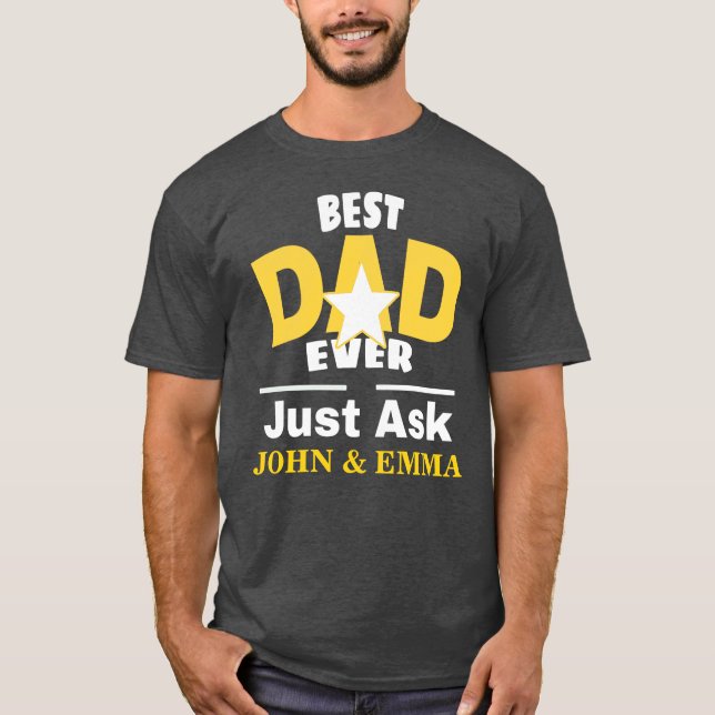 Der beste Vater, der je Gefragt hat... Personalisi T-Shirt (Vorderseite)