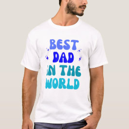 Der beste Vater der Welt - der größte der Welt T-Shirt