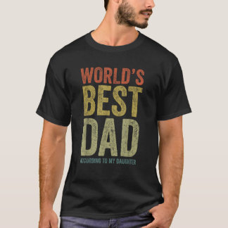 Der beste Vater der Welt nach meinen Töchtervätern T-Shirt