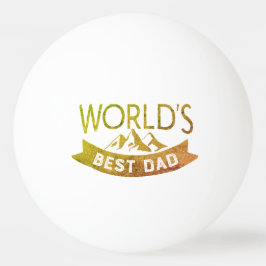 Der beste Vater der Welt Tischtennisball