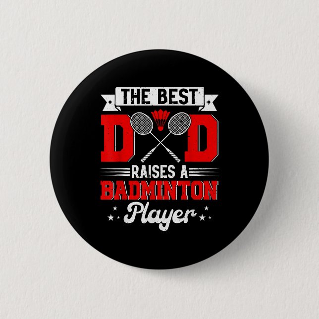 Der beste Vater hebt Badminton Player Vathers Day  Button (Vorderseite)